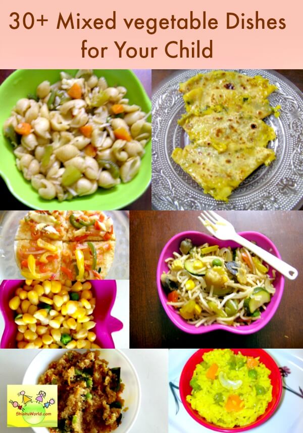 30+ Mixed vegetable dishes recipes for kids