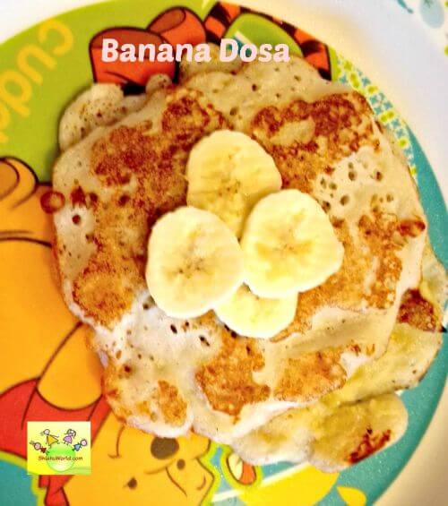 Banana Dosa for Kids