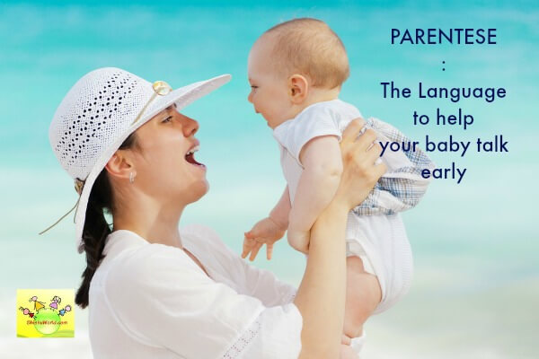 Parentese: Early language development