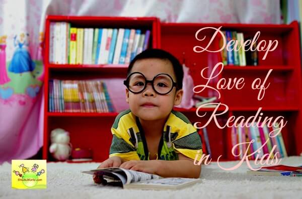 Developing love of reading in kids