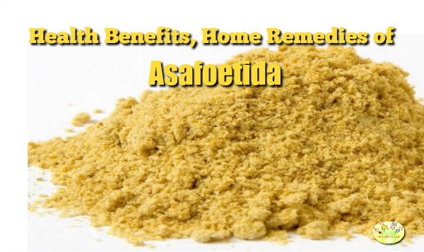 health benefits of asafoetida