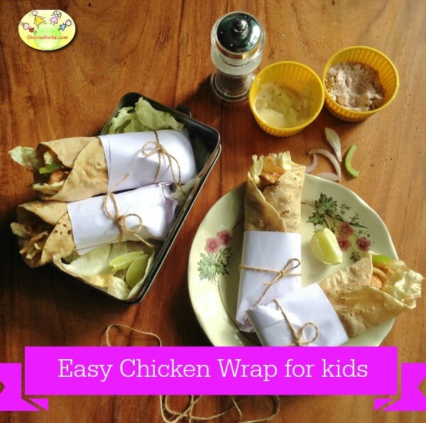 Chicken wrap for kids
