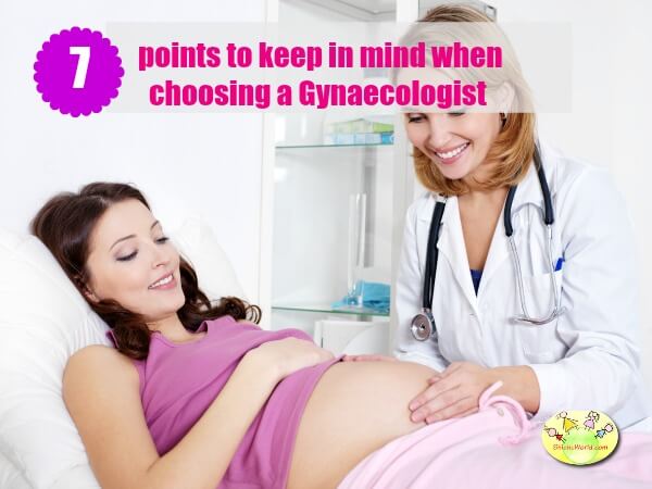 7 points to keep in mind when choosing a gynaecologist