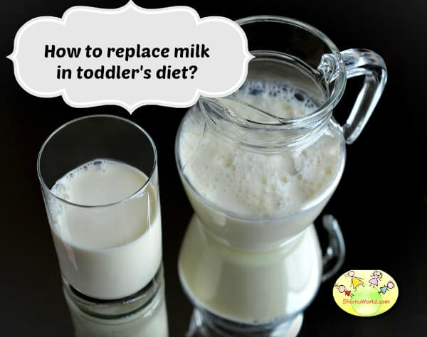 how to replace milk in toddler's diet