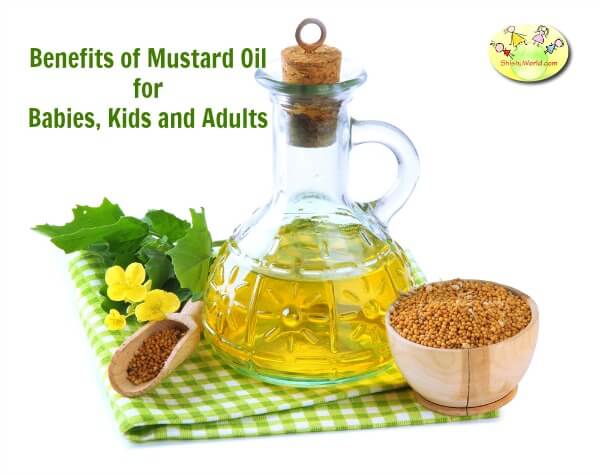 Mustard oil benefits for babies, kids & Adults