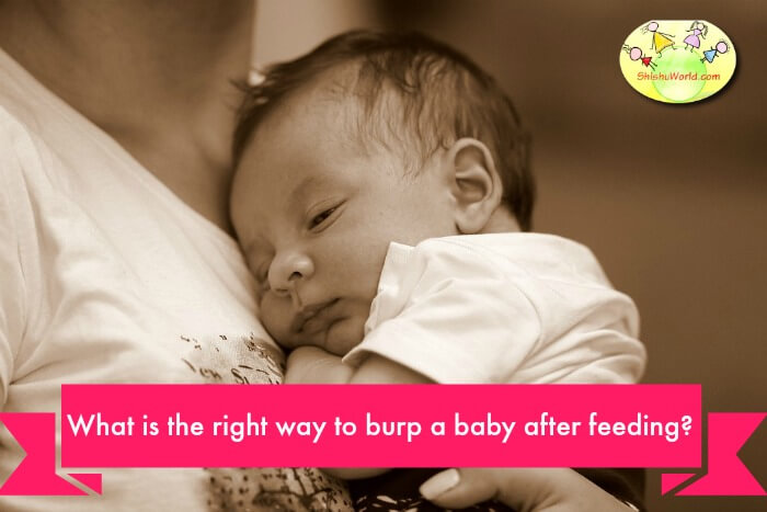 What is the right way to burp a baby after feeding?