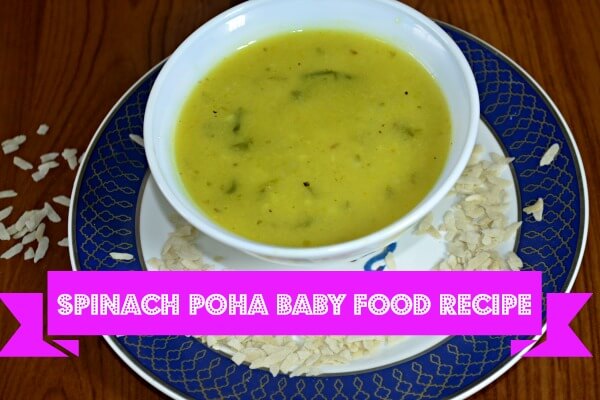 Spinach poha baby food recipe
