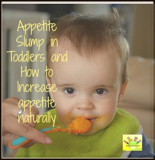 Appetite slump in Toddlers and How to increase appetite naturally