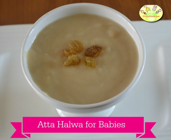 Atta halwa for babies