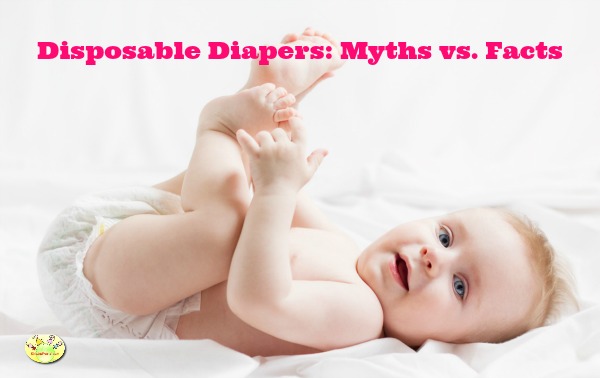 Disposable Diapers - Myths vs. Facts