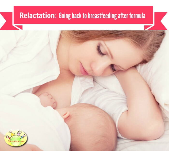 Relactation: Going back to breastfeeding after breastfeeding